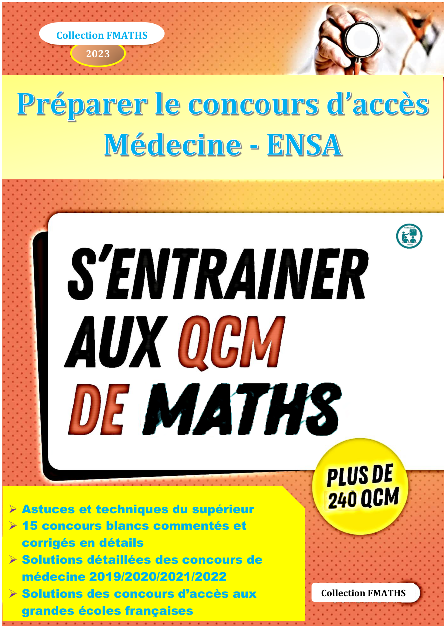 Couverture du livre « Préparer le Concours Médecine ENSA — QCM de Maths (Plus de 240 QCM Corrigés) »